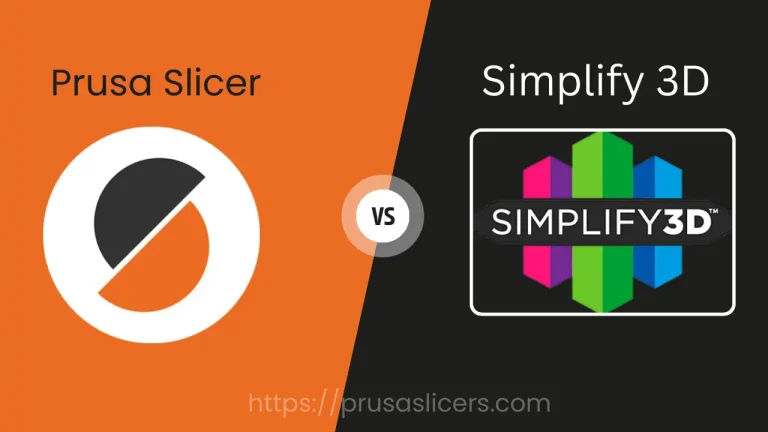 PrusaSlicer Vs Simplify3D